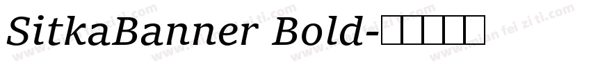 SitkaBanner Bold字体转换